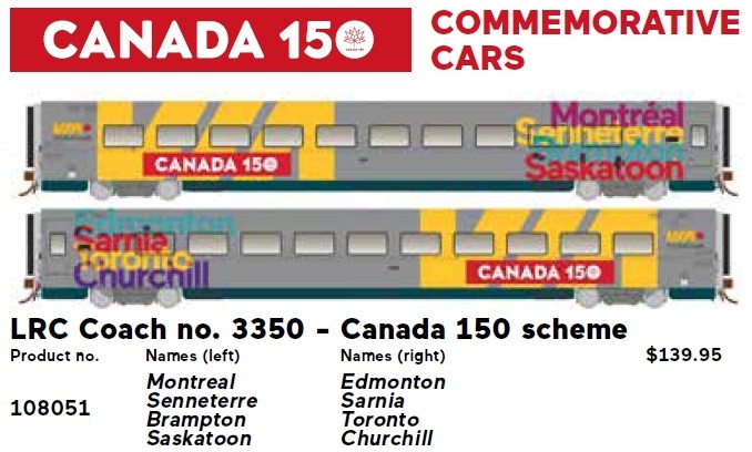 LRC Coach: Canada 150 Scheme - #3350:
Names on car: Edmonton/Sarnia/Toronto/Churchill, Montreal/Senneterre/Brampton/Saskatoon